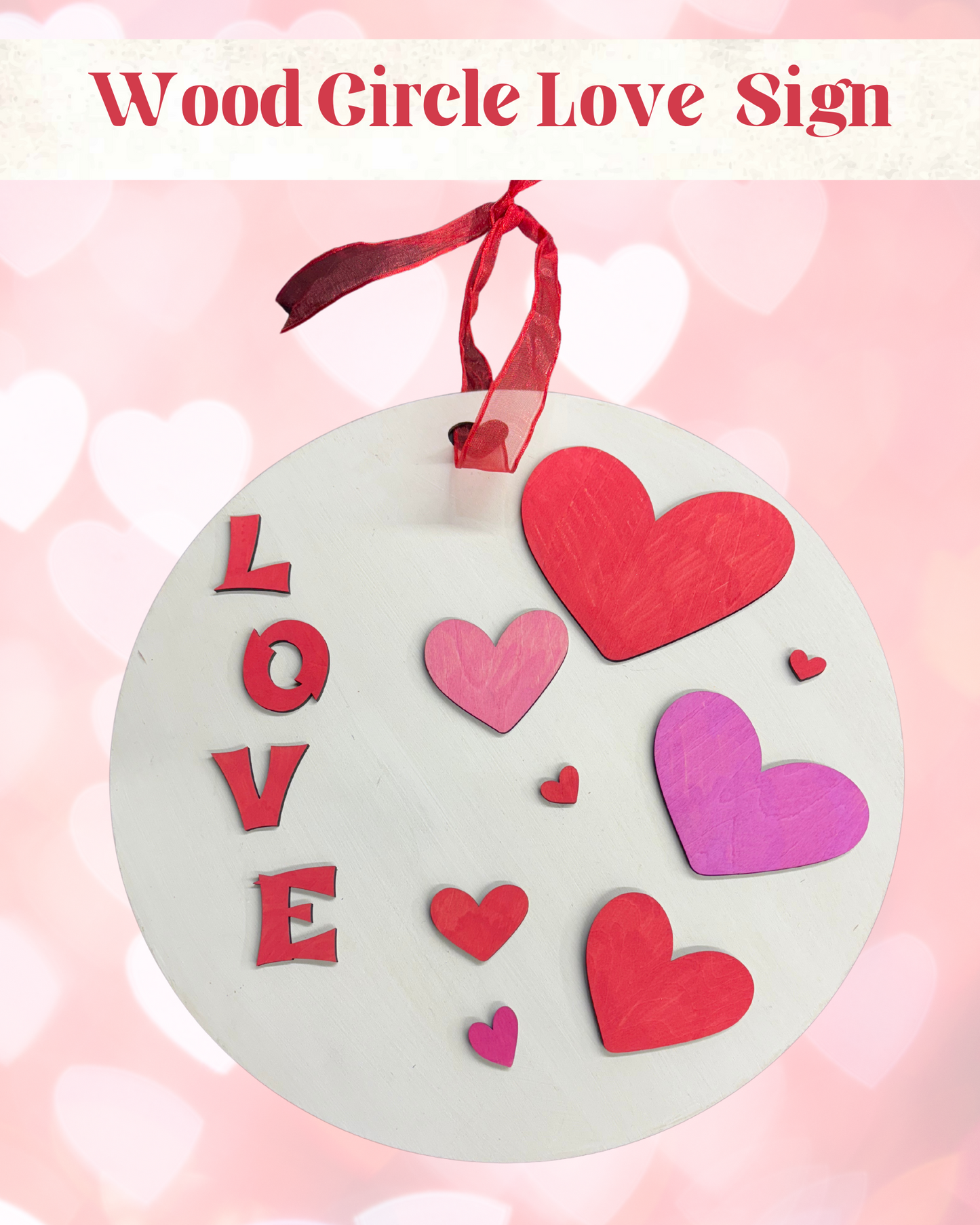Valentine's Day Round Layered Wood Sign